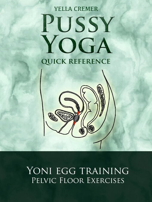 Title details for Pussy Yoga--Quick Reference by Yella Cremer - Available